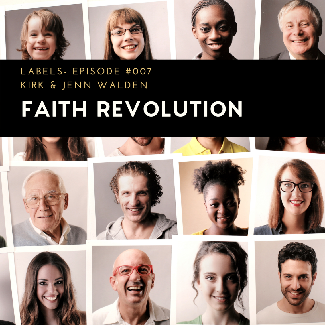 Labels, Faith Revolution Podcast